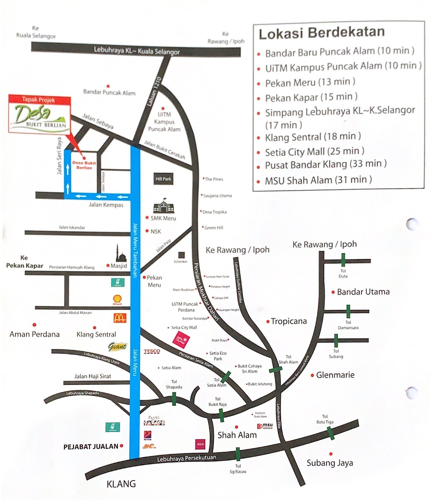 Peta lokasi skematik: tapak projek di Jalan Seri Jaya berhampiran Jalan Kempas dan Jalan Meru Tambahan, dengan Puncak Alam di utara serta Pekan Meru, Klang dan Shah Alam di selatan